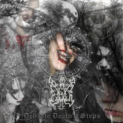 Demons Of Creation : Delicate Death's Steps